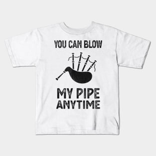 Blow My Bagpipe Anytime Music Fun Kids T-Shirt